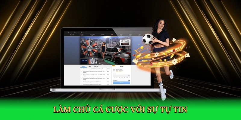 Làm chủ cá cược với sự tự tin