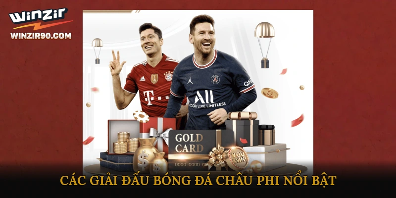 Các giải đấu bóng đá châu Phi nổi bật thu hút người cược