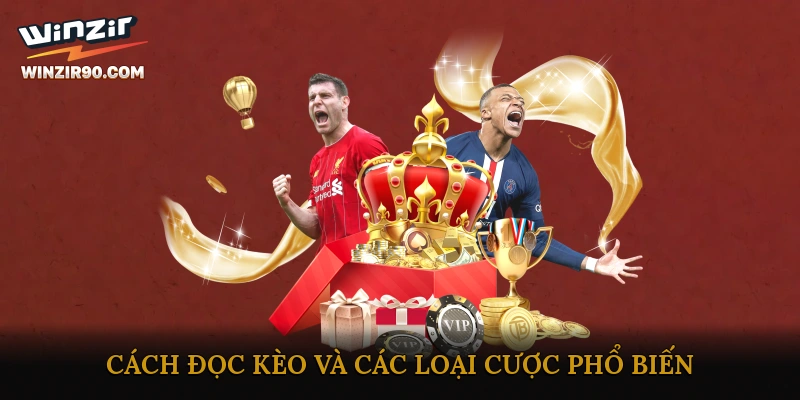 Cách đọc kèo và các loại cược phổ biến trong bóng đá châu Phi