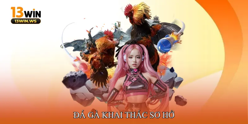 Đá gà khai thác sơ hở