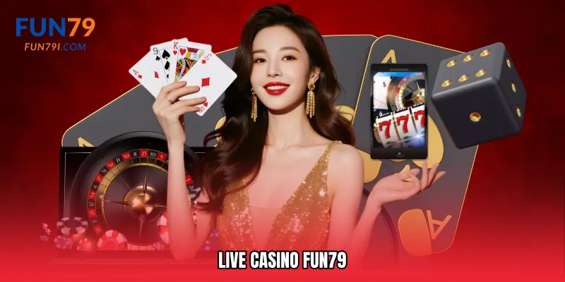 Live casino Fun79